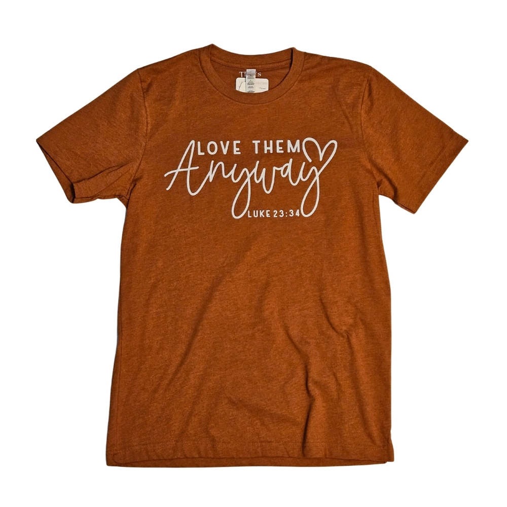 Love Them Anyways Short Sleeve T-shirt